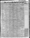 Bradford Daily Telegraph Thursday 12 August 1915 Page 1