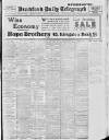 Bradford Daily Telegraph Monday 07 February 1916 Page 1
