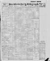 Bradford Daily Telegraph Saturday 13 May 1916 Page 1