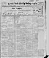 Bradford Daily Telegraph Monday 03 July 1916 Page 1