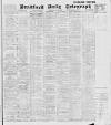 Bradford Daily Telegraph Saturday 29 July 1916 Page 1