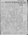 Bradford Daily Telegraph Friday 08 December 1916 Page 1