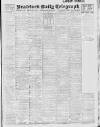 Bradford Daily Telegraph Saturday 13 January 1917 Page 1