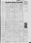 Bradford Daily Telegraph Thursday 19 April 1917 Page 1