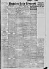 Bradford Daily Telegraph Wednesday 11 July 1917 Page 1