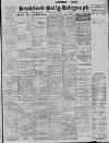 Bradford Daily Telegraph Wednesday 25 July 1917 Page 1