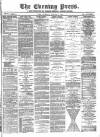 Yorkshire Evening Press Thursday 08 January 1885 Page 1