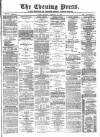 Yorkshire Evening Press Monday 12 January 1885 Page 1