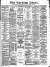 Yorkshire Evening Press Tuesday 08 November 1887 Page 1