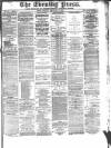 Yorkshire Evening Press Monday 06 February 1888 Page 1