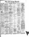 Yorkshire Evening Press Thursday 26 April 1888 Page 1