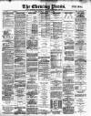Yorkshire Evening Press Saturday 01 December 1888 Page 1