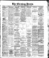 Yorkshire Evening Press Thursday 21 February 1889 Page 1