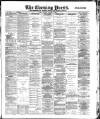 Yorkshire Evening Press Tuesday 05 March 1889 Page 1