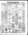 Yorkshire Evening Press Wednesday 01 May 1889 Page 1