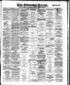 Yorkshire Evening Press Tuesday 11 June 1889 Page 1