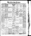 Yorkshire Evening Press Tuesday 05 August 1890 Page 1