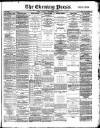 Yorkshire Evening Press Tuesday 02 September 1890 Page 1