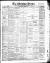 Yorkshire Evening Press Saturday 07 February 1891 Page 1