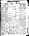 Yorkshire Evening Press Wednesday 11 February 1891 Page 1