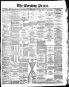 Yorkshire Evening Press Tuesday 14 July 1891 Page 1
