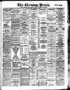 Yorkshire Evening Press Monday 15 February 1892 Page 1