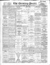 Yorkshire Evening Press Tuesday 04 April 1893 Page 1