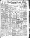 Yorkshire Evening Press Wednesday 17 January 1894 Page 1