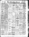 Yorkshire Evening Press Monday 12 February 1894 Page 1