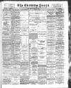 Yorkshire Evening Press Monday 12 March 1894 Page 1