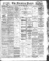 Yorkshire Evening Press Friday 16 March 1894 Page 1