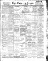 Yorkshire Evening Press Monday 07 May 1894 Page 1