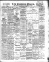 Yorkshire Evening Press Friday 18 May 1894 Page 1
