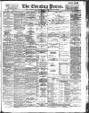 Yorkshire Evening Press Monday 25 June 1894 Page 1