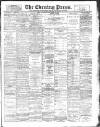 Yorkshire Evening Press Wednesday 05 September 1894 Page 1