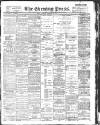 Yorkshire Evening Press Saturday 24 November 1894 Page 1