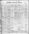 Yorkshire Evening Press Monday 23 January 1905 Page 1