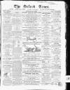 Oxford Times Saturday 23 May 1863 Page 1