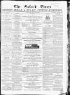 Oxford Times Saturday 11 February 1865 Page 1