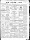 Oxford Times Saturday 18 February 1865 Page 1