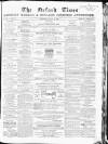 Oxford Times Saturday 19 August 1865 Page 1