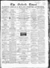 Oxford Times Saturday 07 July 1866 Page 1