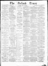 Oxford Times Saturday 20 August 1870 Page 1