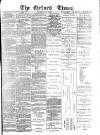 Oxford Times Saturday 06 July 1878 Page 1