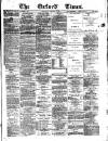 Oxford Times Saturday 01 January 1881 Page 1
