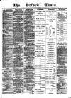 Oxford Times Saturday 17 February 1883 Page 1