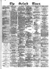 Oxford Times Saturday 28 April 1883 Page 1