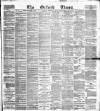 Oxford Times Saturday 16 February 1889 Page 1