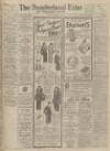 Sunderland Daily Echo and Shipping Gazette Monday 02 December 1929 Page 1
