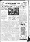 Sunderland Daily Echo and Shipping Gazette Friday 28 February 1936 Page 1